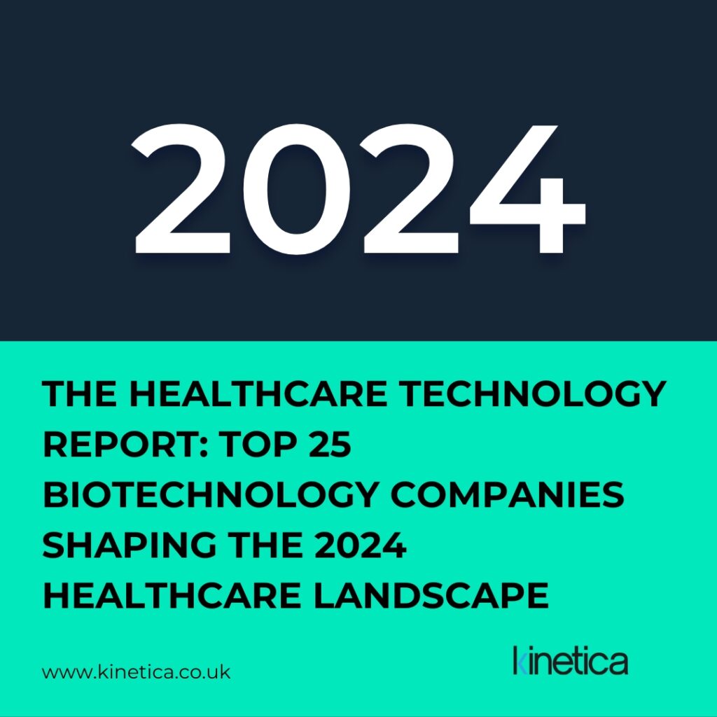 The Healthcare Technology Report: Top 25 Biotechnology Companies Shaping the 2024 Healthcare Landscape